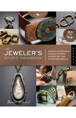 The Jeweler's Studio Handbook 
